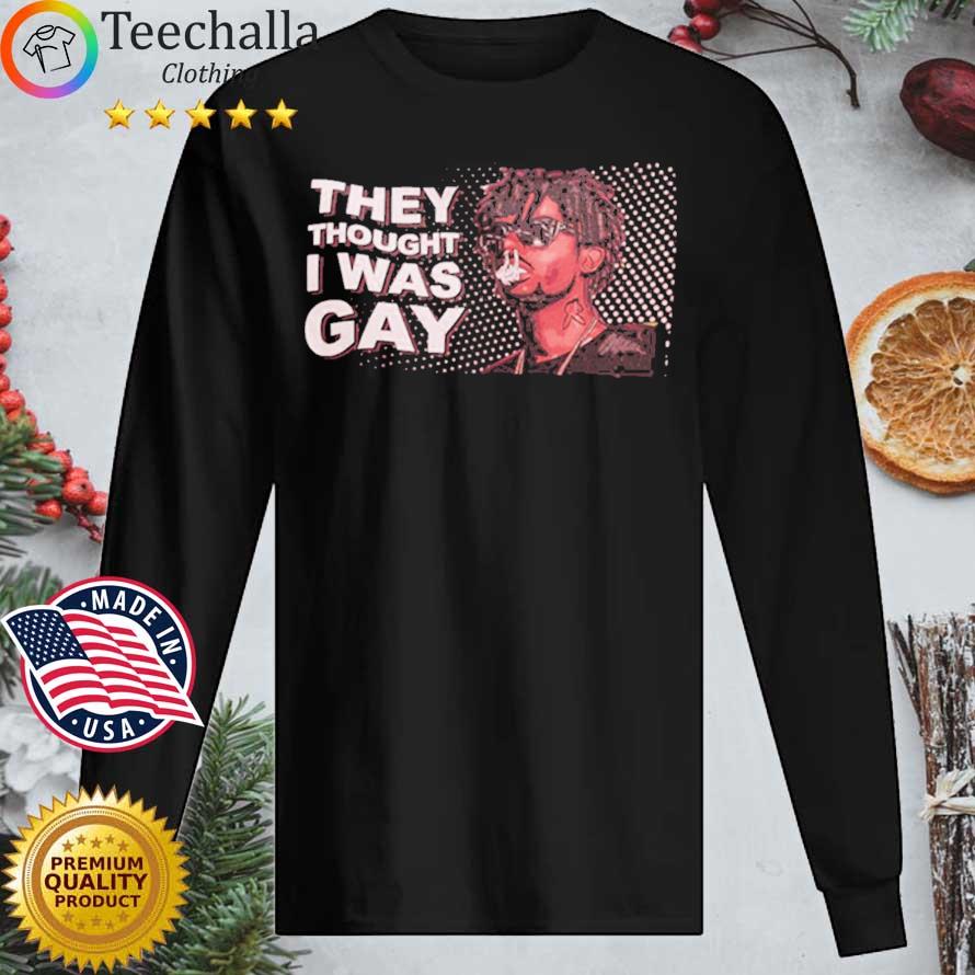 They Thought I Was Gay Playboi Carti Shirt, hoodie, sweater, long sleeve  and tank top