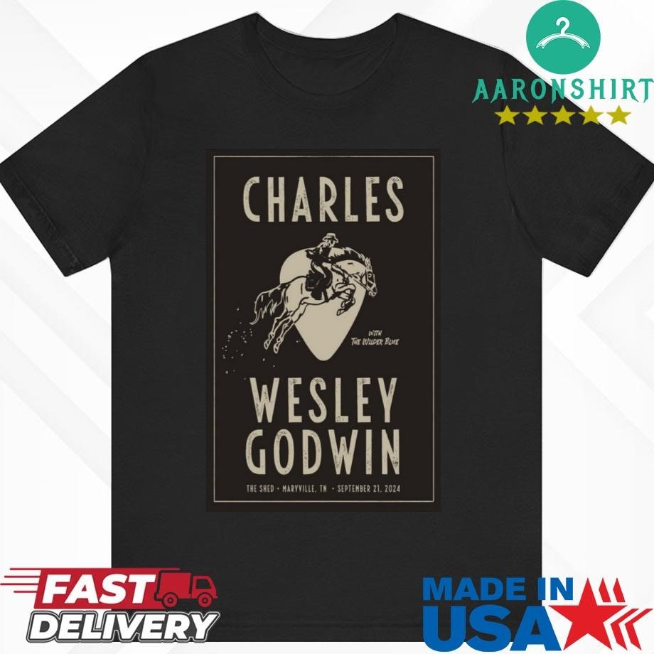 Official Charles Wesley Godwin September 21 2024 Show In Maryville, TN Shirt