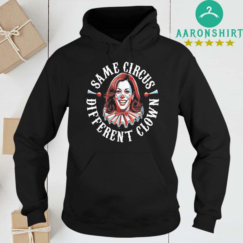 Official Same Circus Different Clown Kamala hoodie