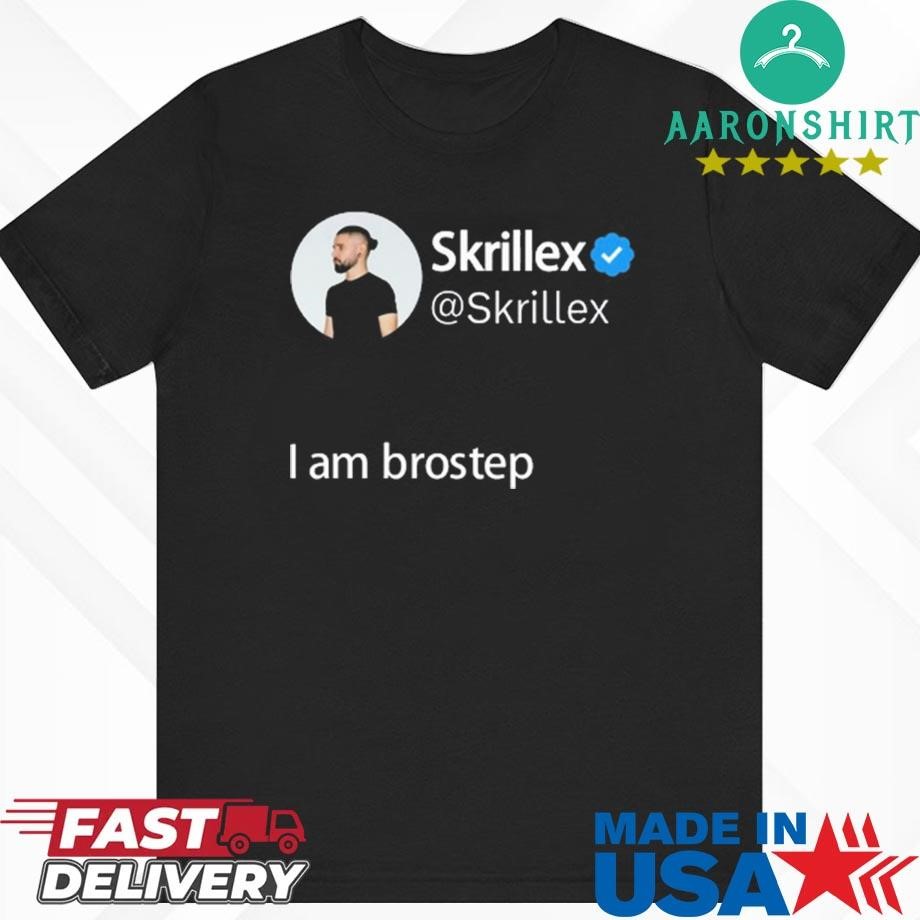 Official Skrillex I Am Brostep Shirt