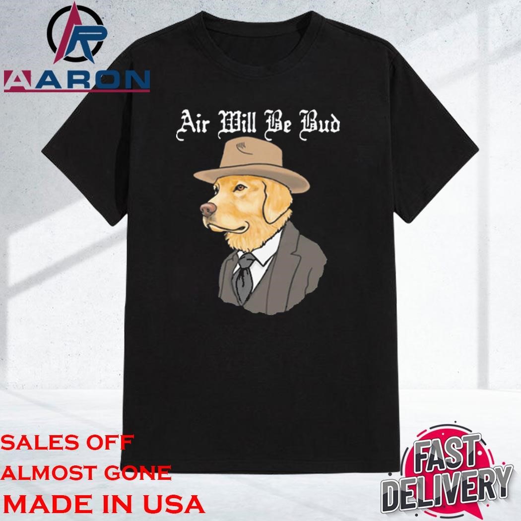 Air Will Be Bud T-Shirt