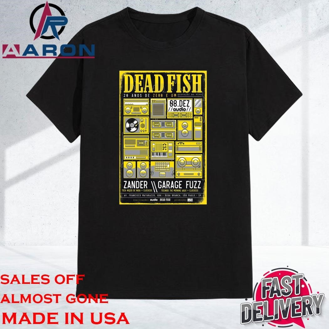 Dead Fish Audio Club In São Paulo Brazil December 8 2024 Tour T-Shirt