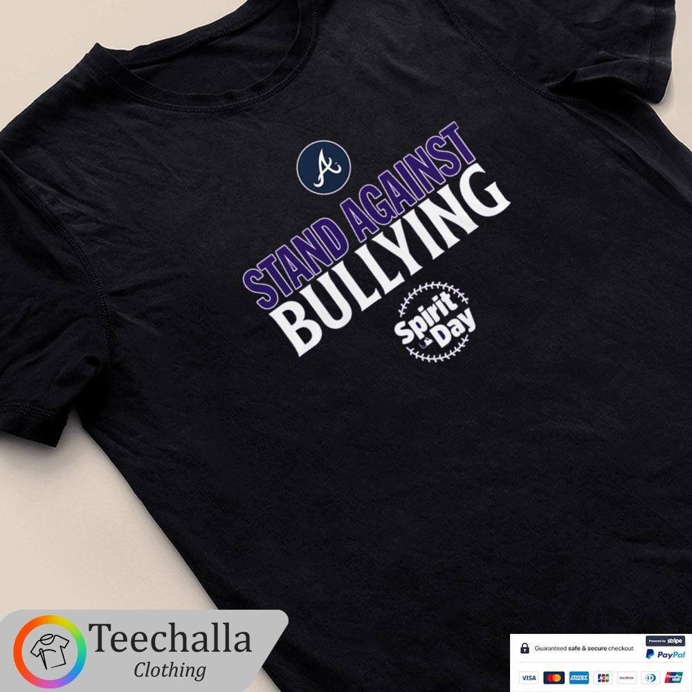 Design Atlanta Braves Stand Against Bullying Baseball Spirit Day T-Shirt