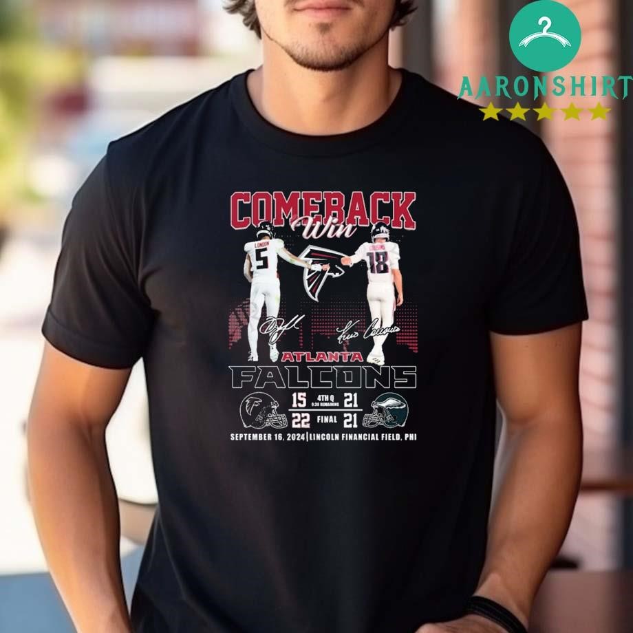 Design Comeback Win Atlanta Falcons September 16, 2024 Lincoln Financial Field, Phi Signatures T-shirt