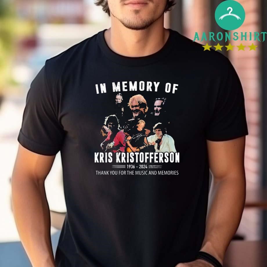 Design In Memory Of Kris Kristofferson 1936-2024 Thank You For The Music And Memories Signature T-shirt