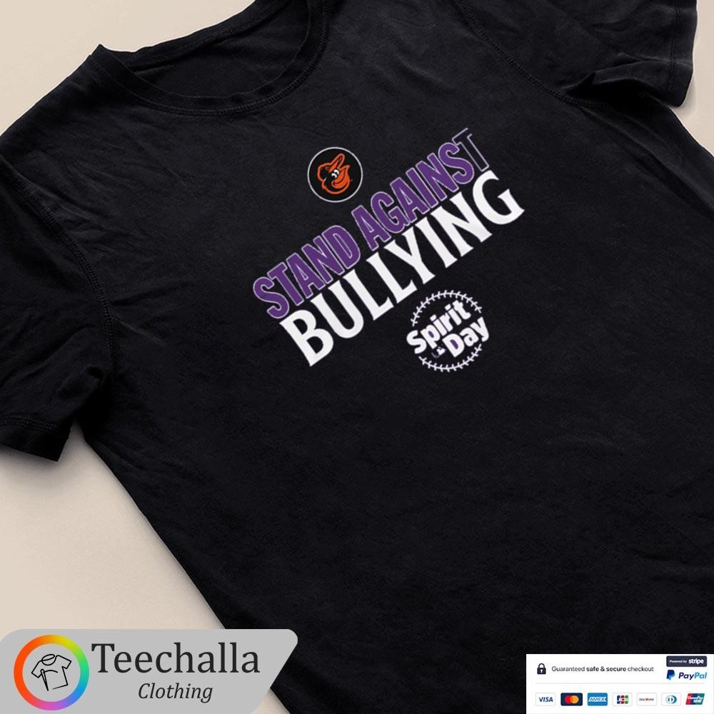 Design Orioles Stand Against Bullying T-Shirt