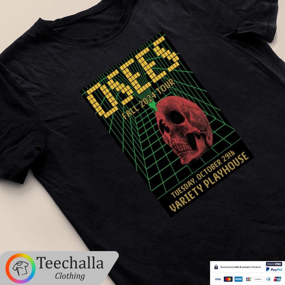 Design Osees Variety Playhouse In Atlanta GA Oct 29 2024 Shirt