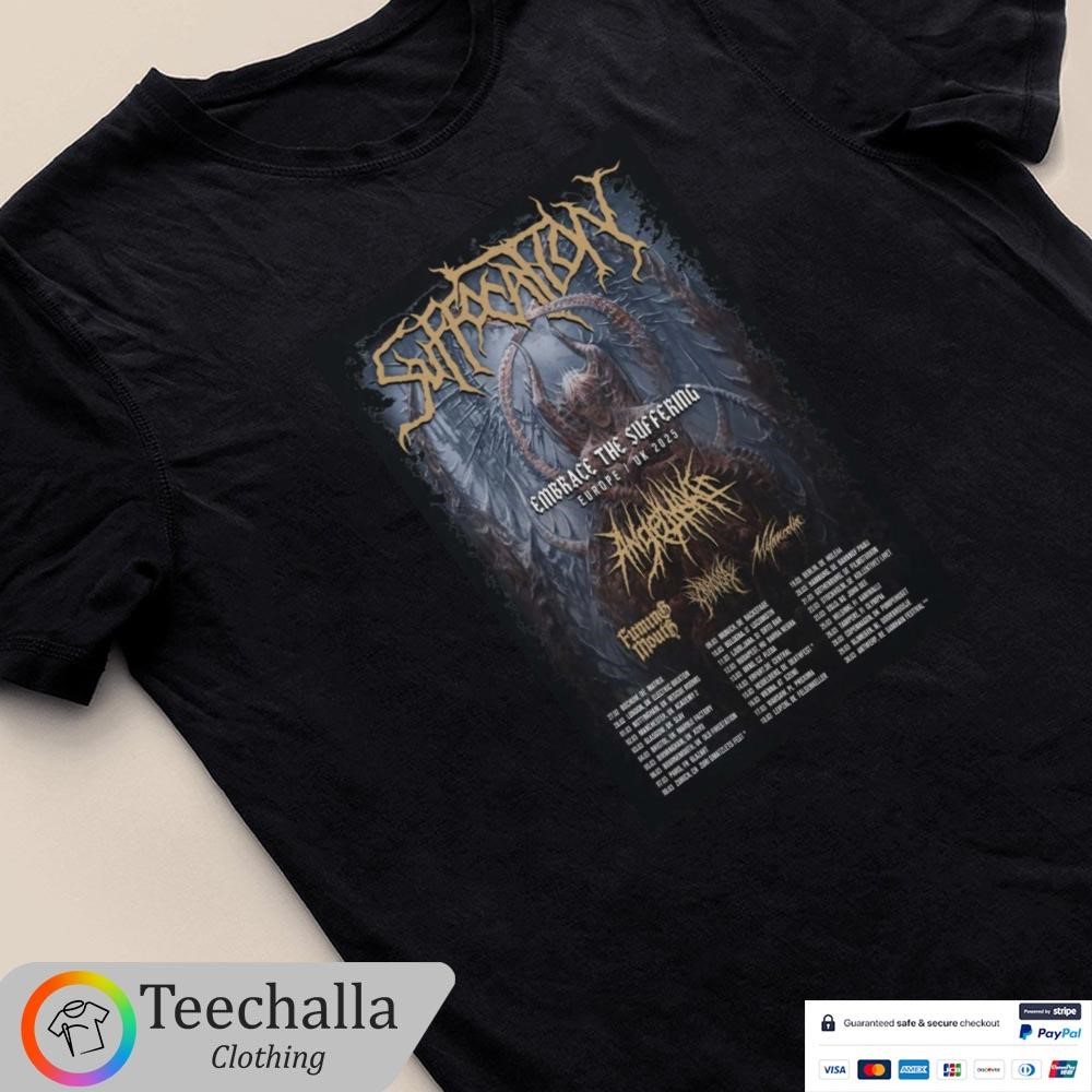 Design Suffocation Embrace The Suffering EU UK Tour 2025 Unisex T-Shirt