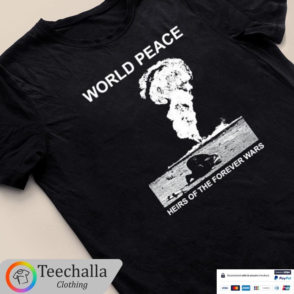 Design World Peace Heirs Of The Forever Wars Unisex T-Shirt