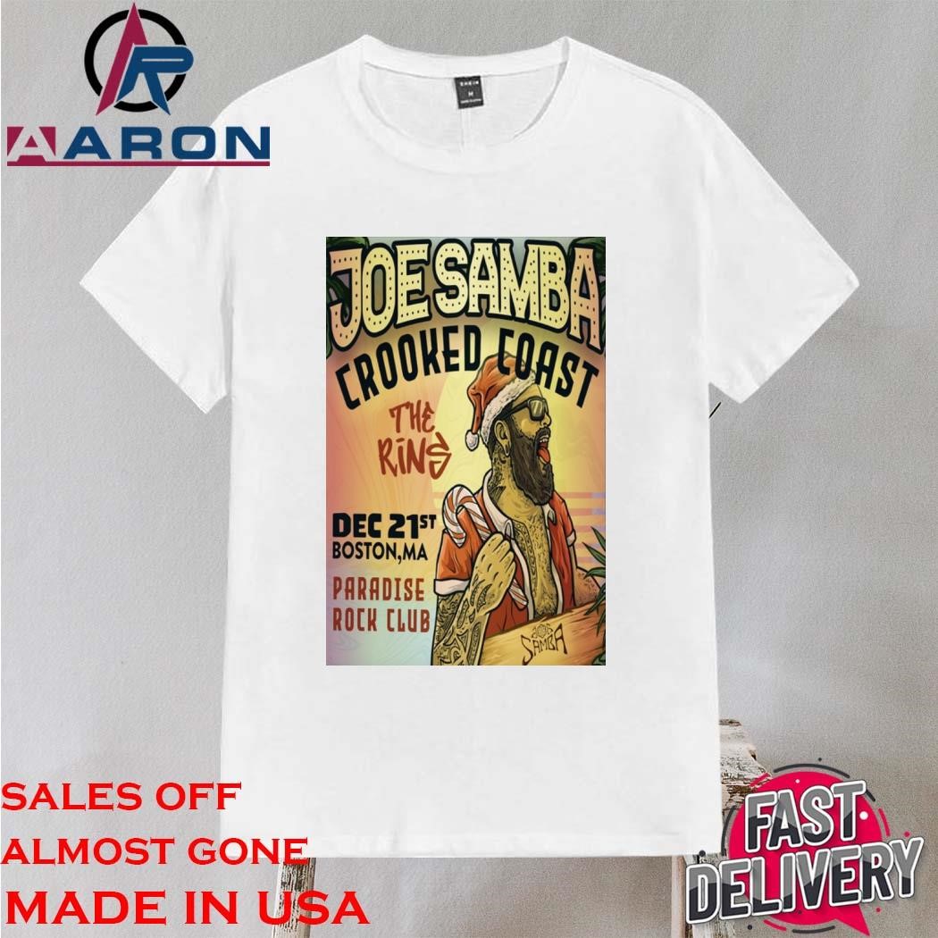 Official Joe Samba Paradise Rock Club in Boston MA Dec 21 2024 Shirt