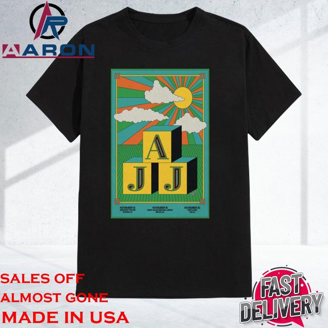 Official AJJ California Show On Nov 15-20 2024 Shirt