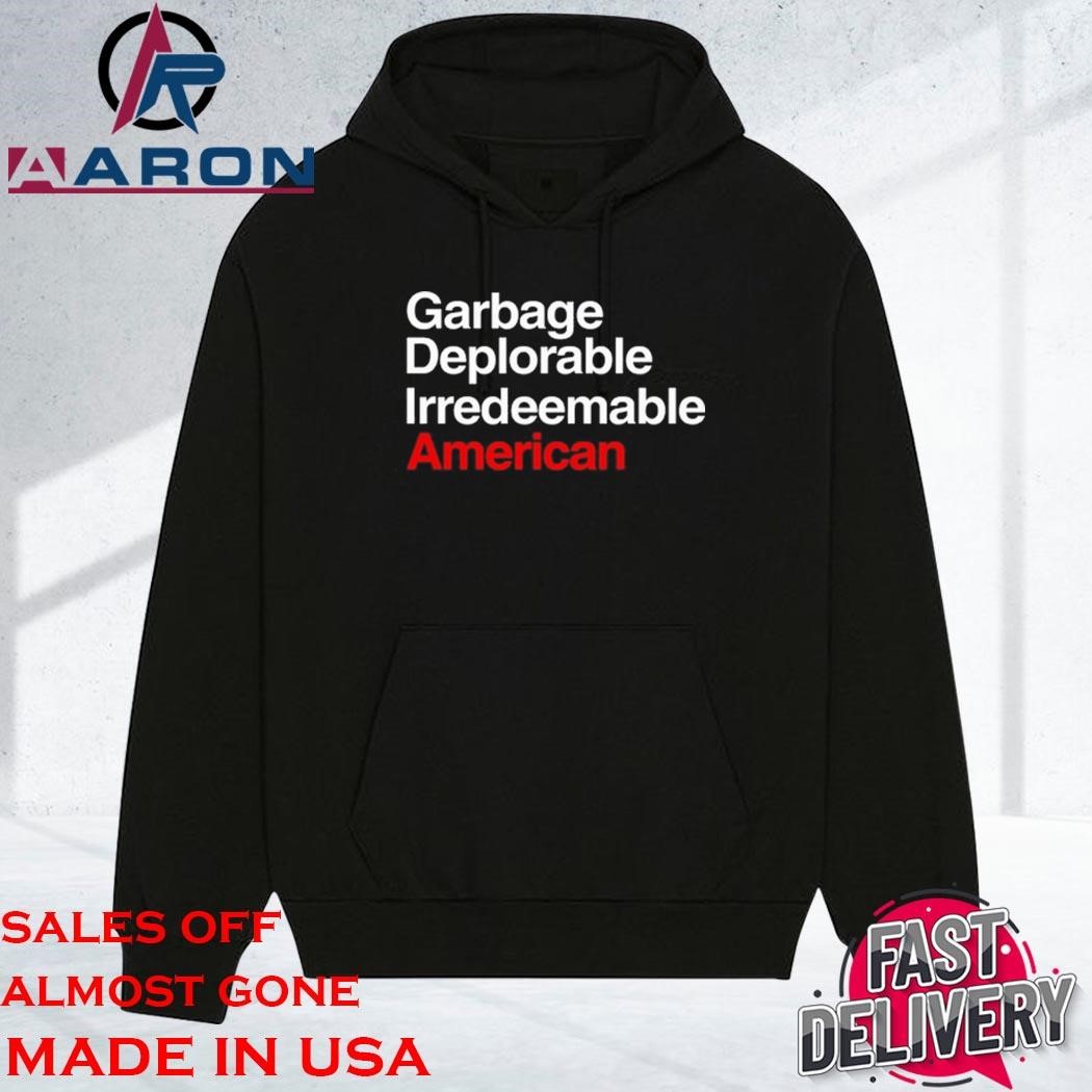 Official Blaze Media Garbage Deplorable Irredeemable American hoodie