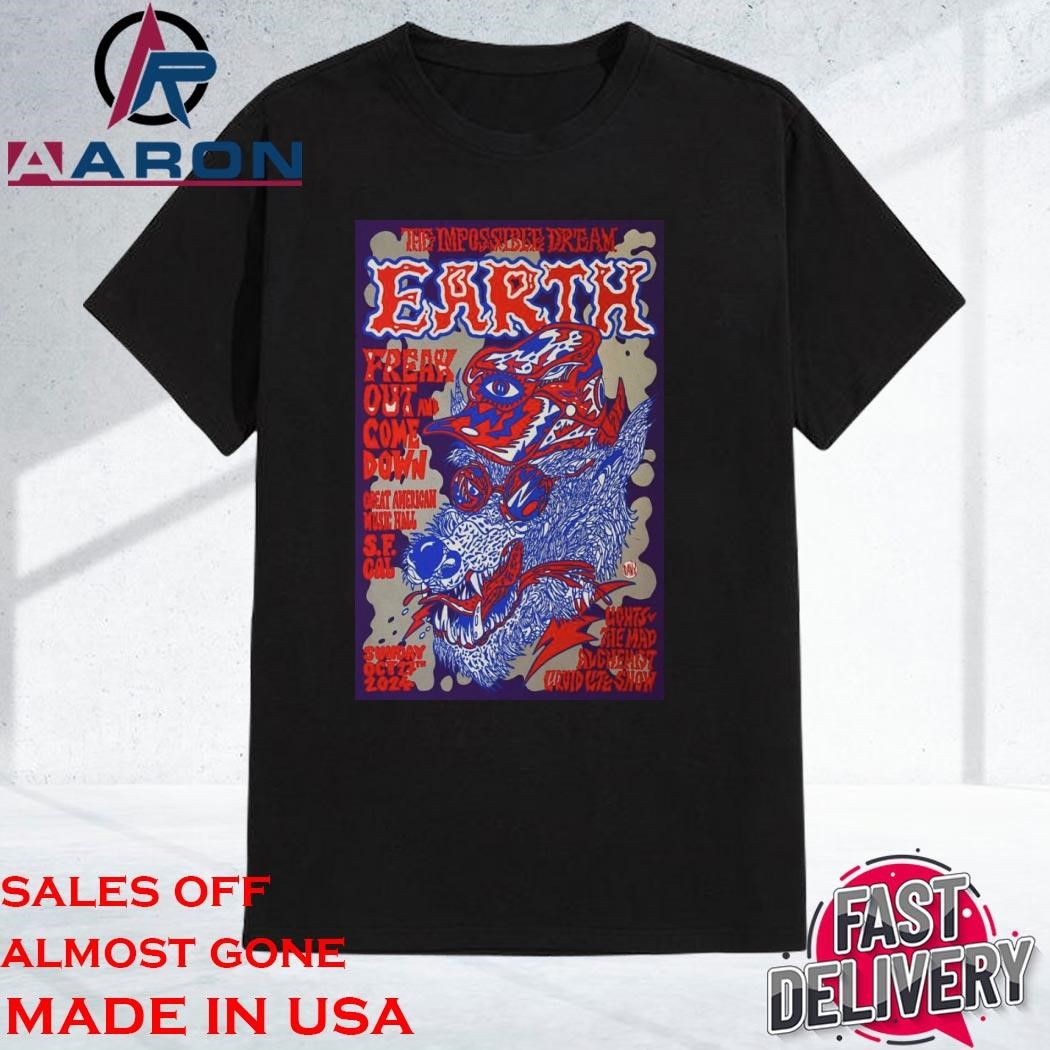 Official Earth Oct 27 2024 Great American Music Hall In San Francisco CA Shirt