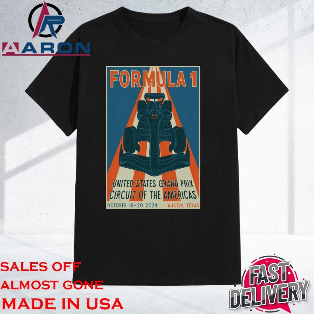 Official Formula 1 United States Grand Prix At The Circuit Of The Americas in Austin TX On October 18-20 2024 Shirt