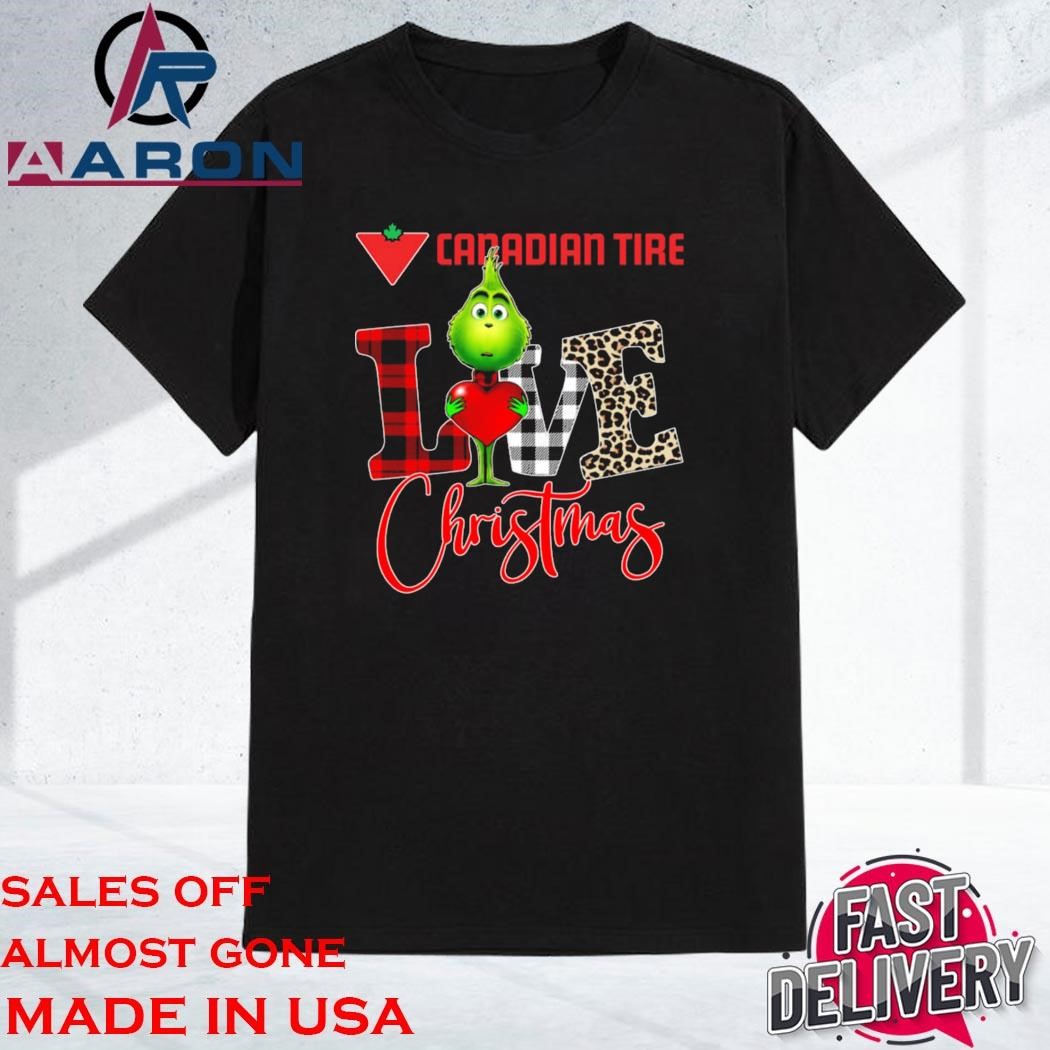 Official Grinch Hug Heart Canadian Tire Love Christmas Shirt