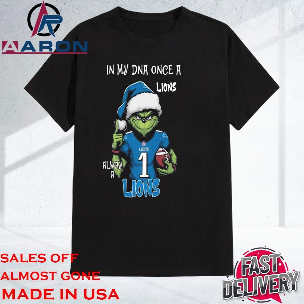 Official Grinch In My Dna Once A Detroit Lions NFL Christmas Shirt