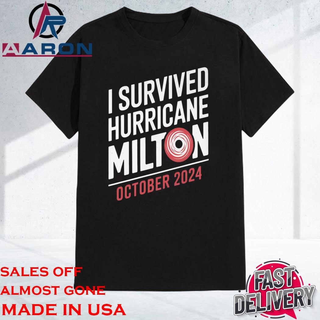 Official I Survived Hurricane Milton October 2024 T-Shirt