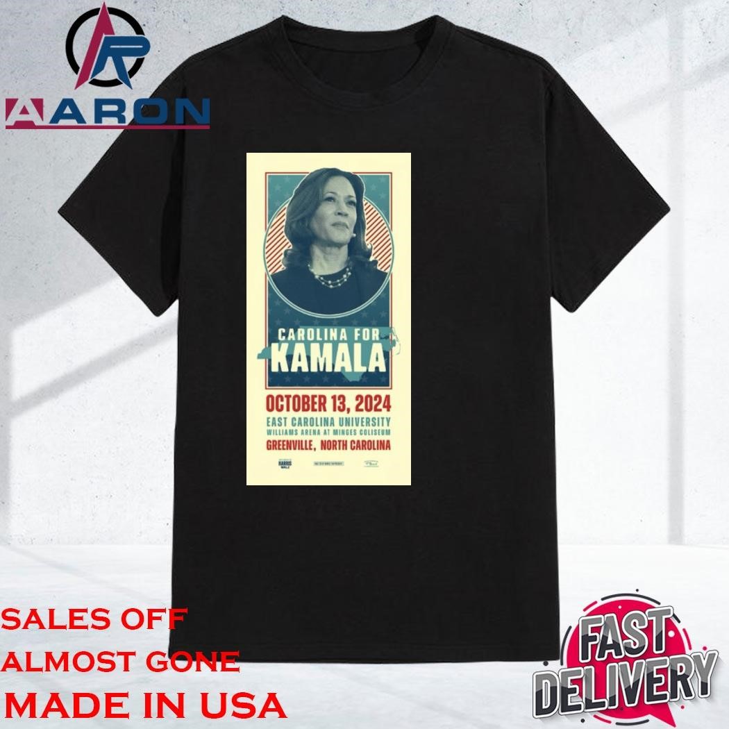 Official Kamala Harris Oct 13 2024 Williams Arena At Minges Coliseum In Greenville, NC Shirt