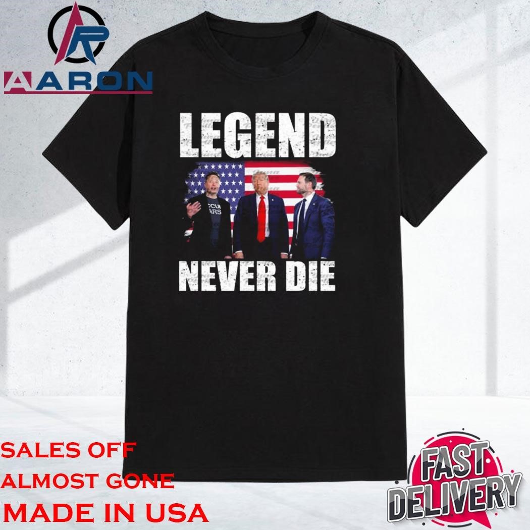 Official Legend Never Die Trump Vance Elon Musk 2024 T-Shirt