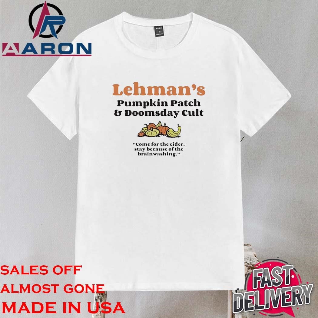 Official Lehman’s Pumpkin Patch And Doomsday Cult Shirt