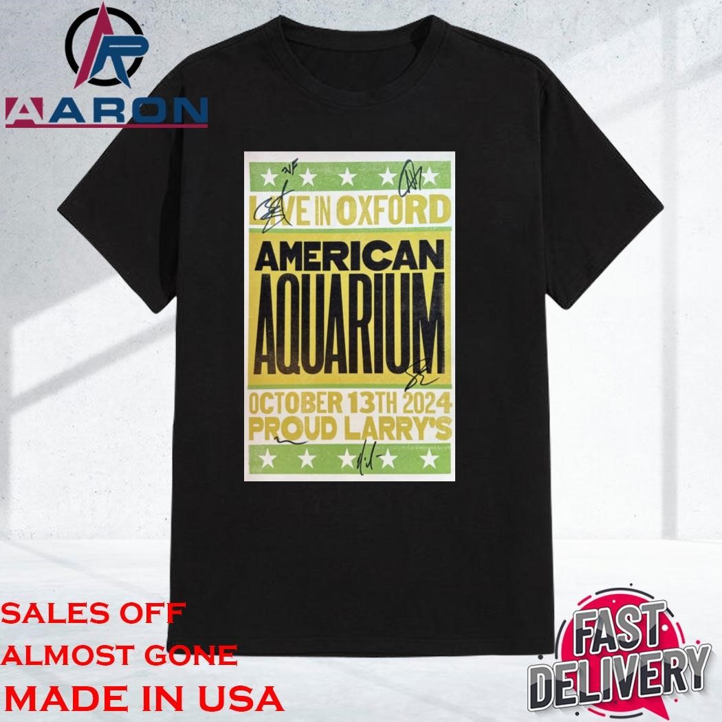 Official Live In Oxford American Aquarium October 13th 2024 Proud Larrys Shirt