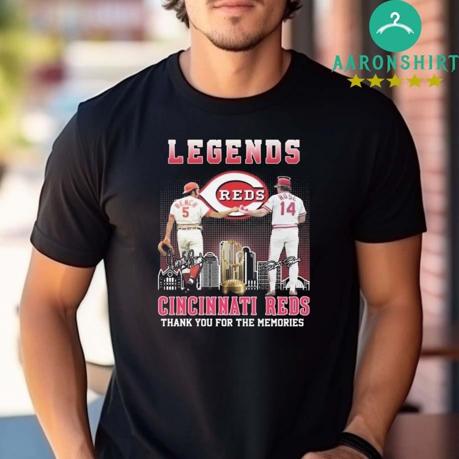 Official Official Cincinnati Pete Rose Johnny Bench Legends Thank You For The Memories Shirt