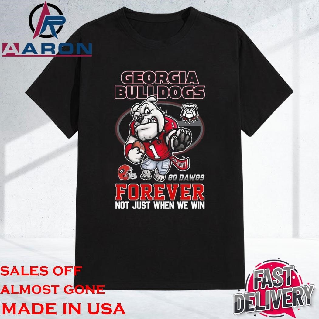 Official Official Georgia Bulldogs Forever Not Just When We Win Shirt