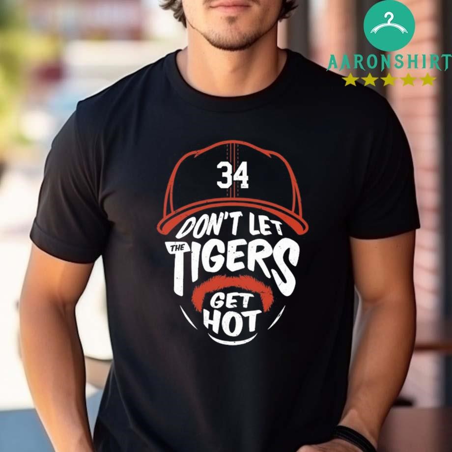 Official Official Jake Rogers Don't Let Tigers Get Hot T-shirt