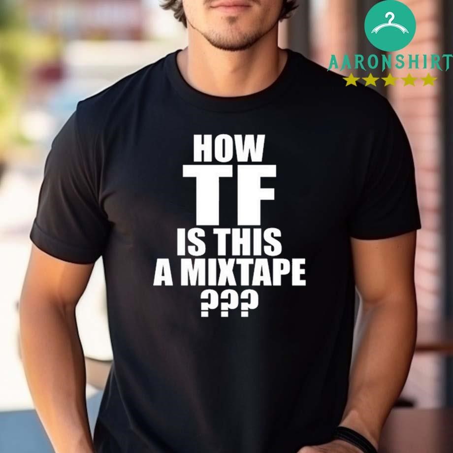 Official Official Kirk Dababy How Tf Is This A Mixtape Shirt