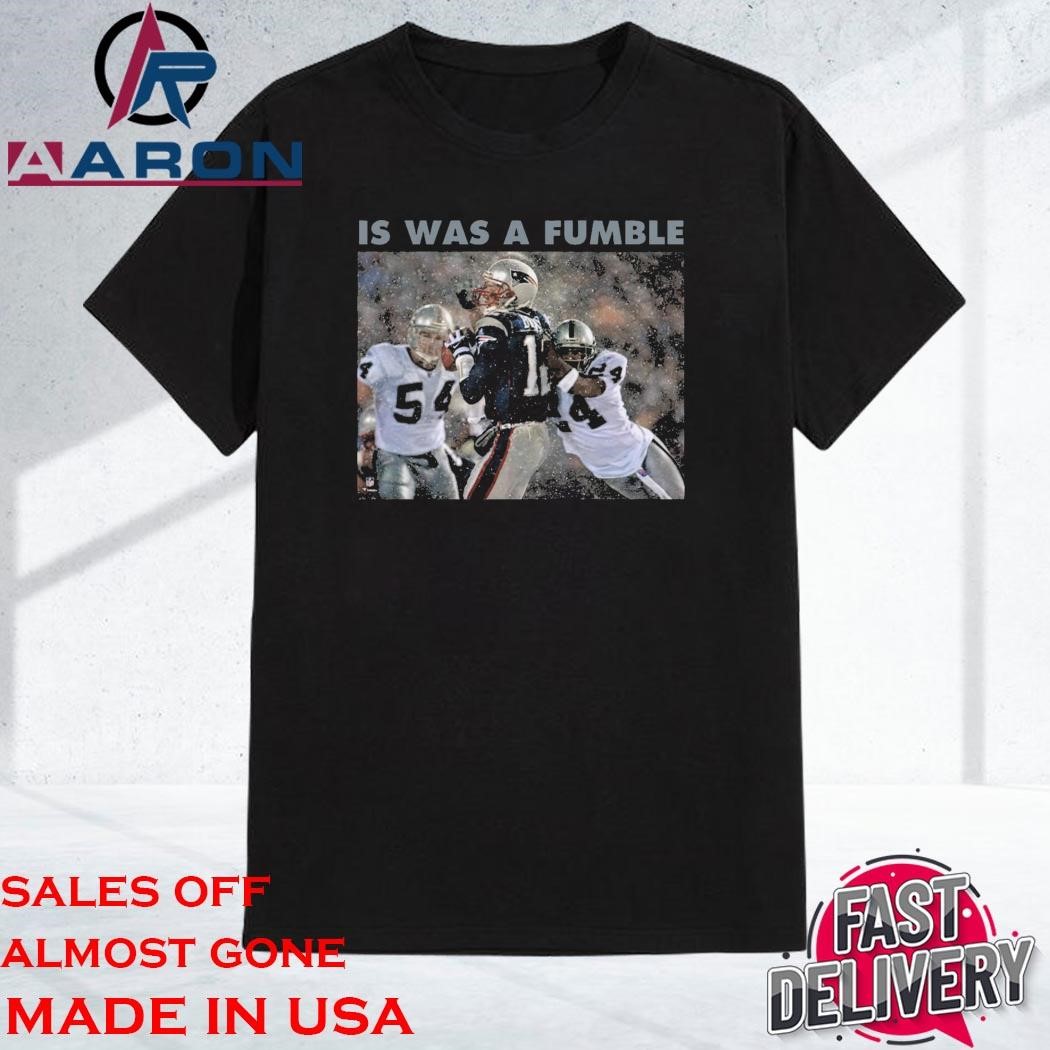 Official Tom Brady It Was A Fumble Shirt