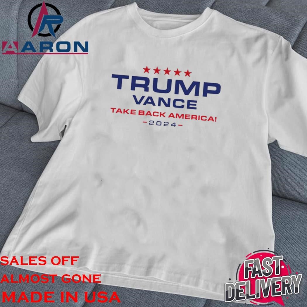 Official Trump Vance Take Back America 2024 classic