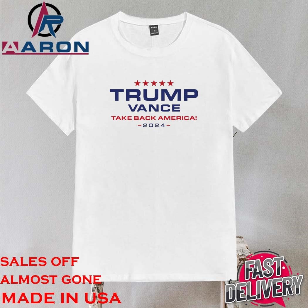 Official Trump Vance Take Back America 2024 Shirt