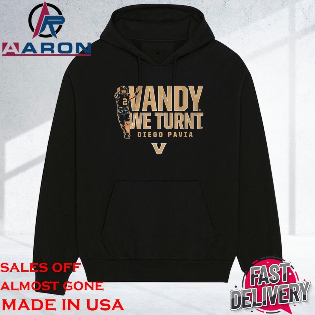 Official Vanderbilt Football Diego Pavia Vandy We Turnt hoodie