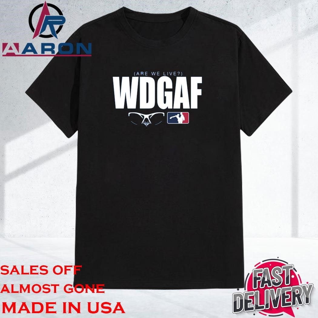 Official WDGAF Are We Live Los Angeles Dodgers Shirt