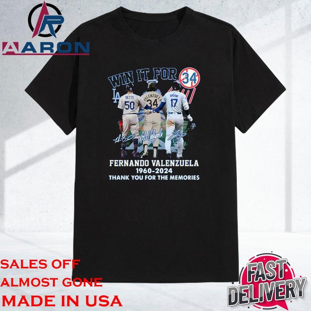 Official Win It For Fernando Valenzuela 1960-2024 Thank You For The Memories Signatures Shirt