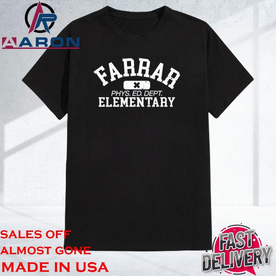 Official Xplr Farrar Phys Ed Dept Elementary Shirt