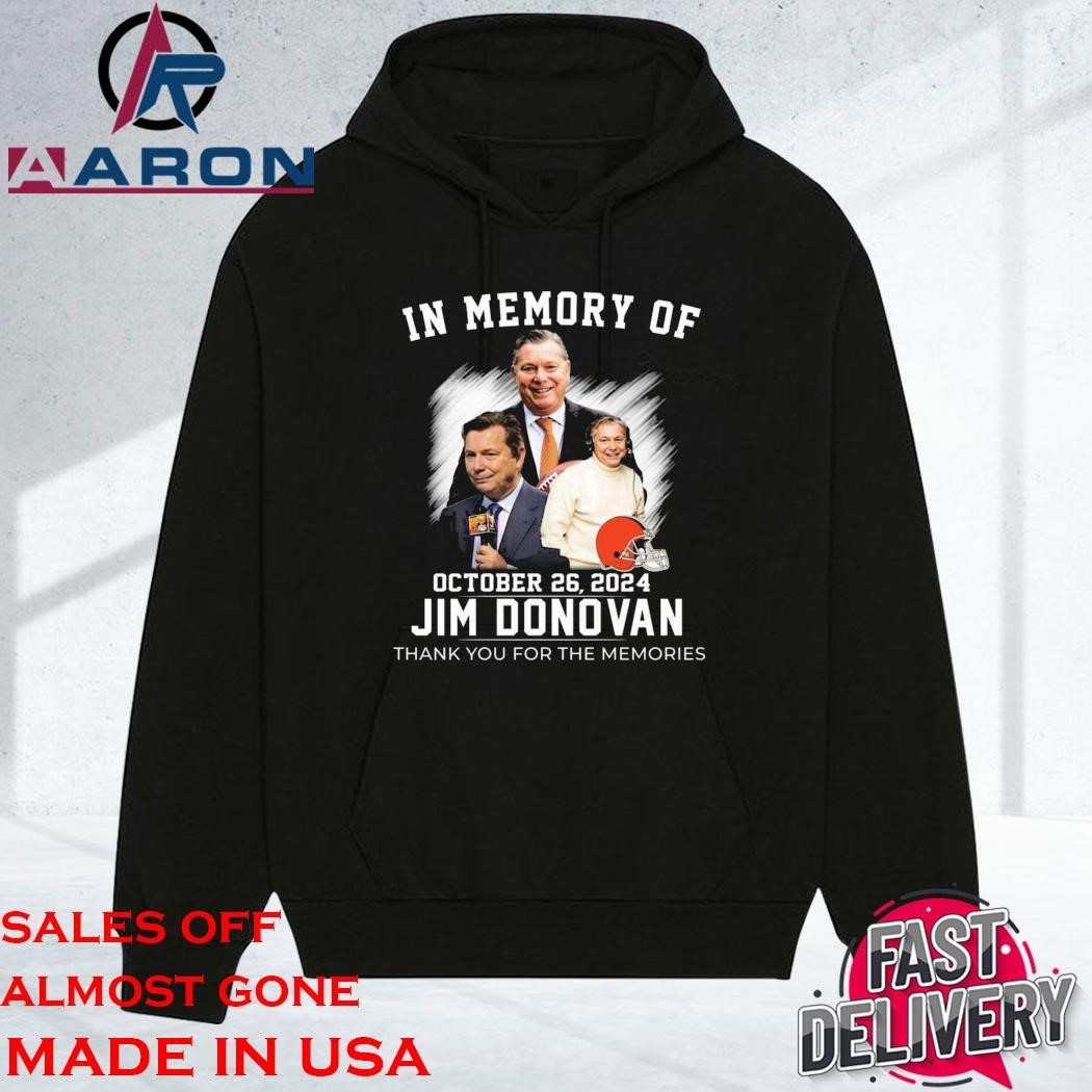 Original In Memory Of Jim Donovan Thank You For The Memories Signature hoodie