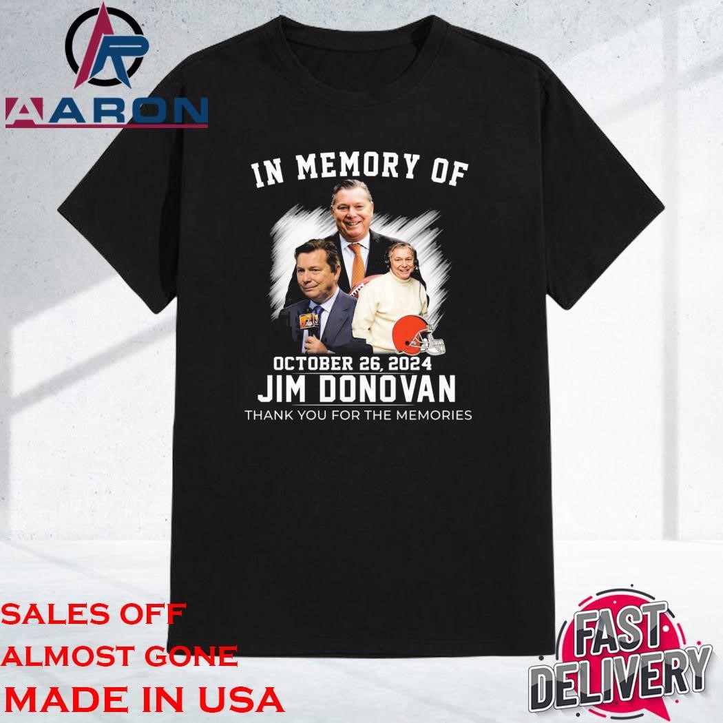 Original In Memory Of Jim Donovan Thank You For The Memories Signature Shirt