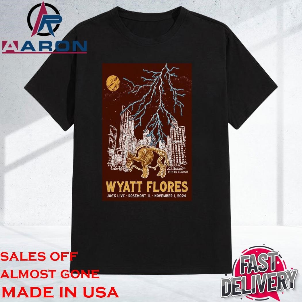 Original Wyatt Flores Rosemont, IL Joe's Live November 1 2024 Shirt