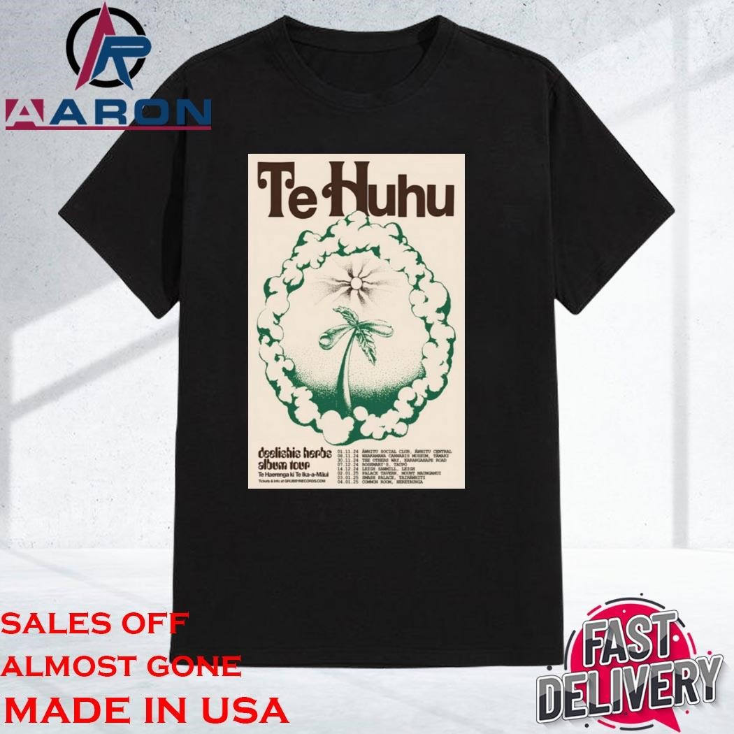 Te Huhu Deelishis herbs Album Tour 2024 Unisex Shirt