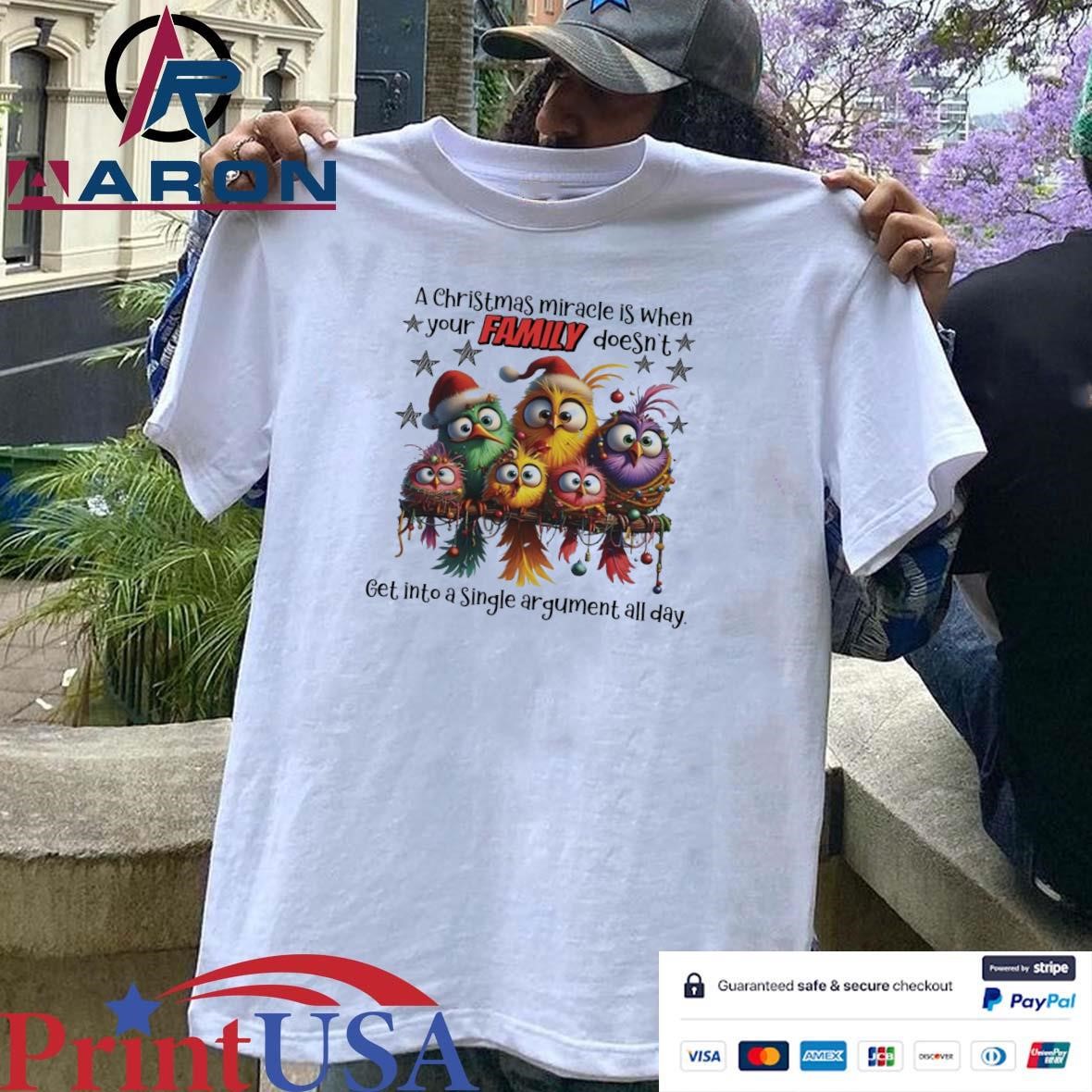 A Christmas Miracle Is When Your Family Doesn’t Colorful Birds T-Shirts