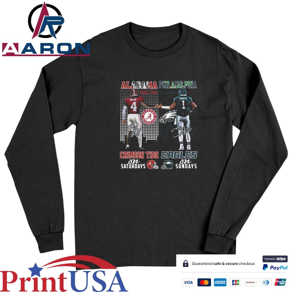 Alabama Crimson Tide On Saturday – Philadelphia Eagles On Sunday Signatures T-Shirts Long Sleeve