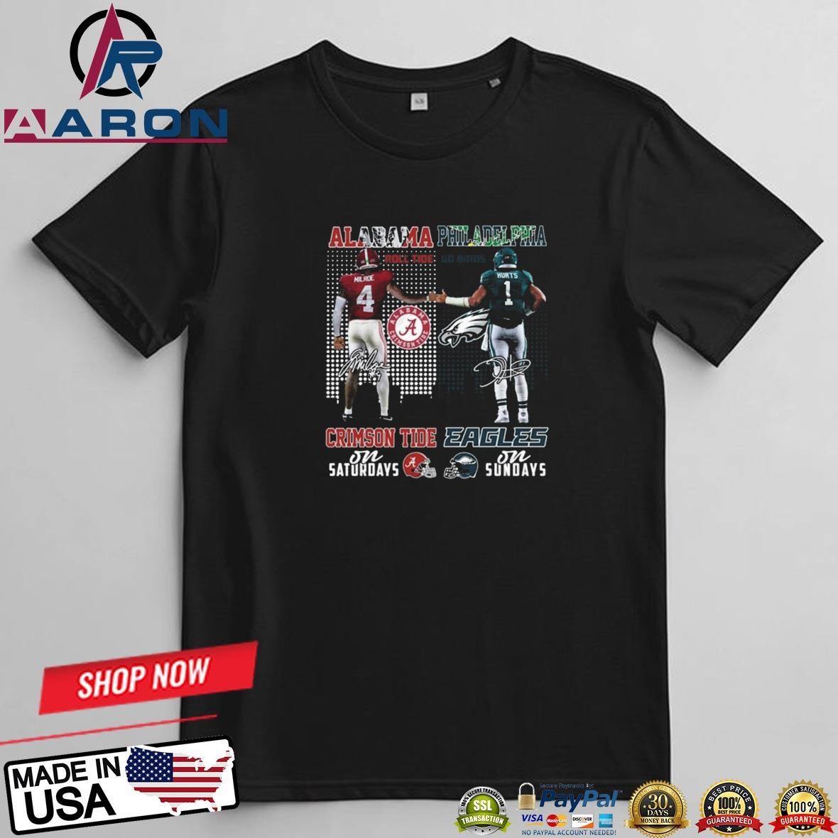 Alabama Crimson Tide On Saturday – Philadelphia Eagles On Sunday Signatures T-Shirts