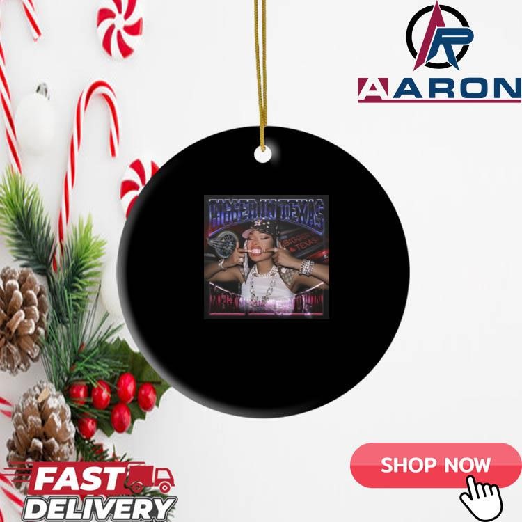 Bigger In Texas Megan Thee Stallion Ornament