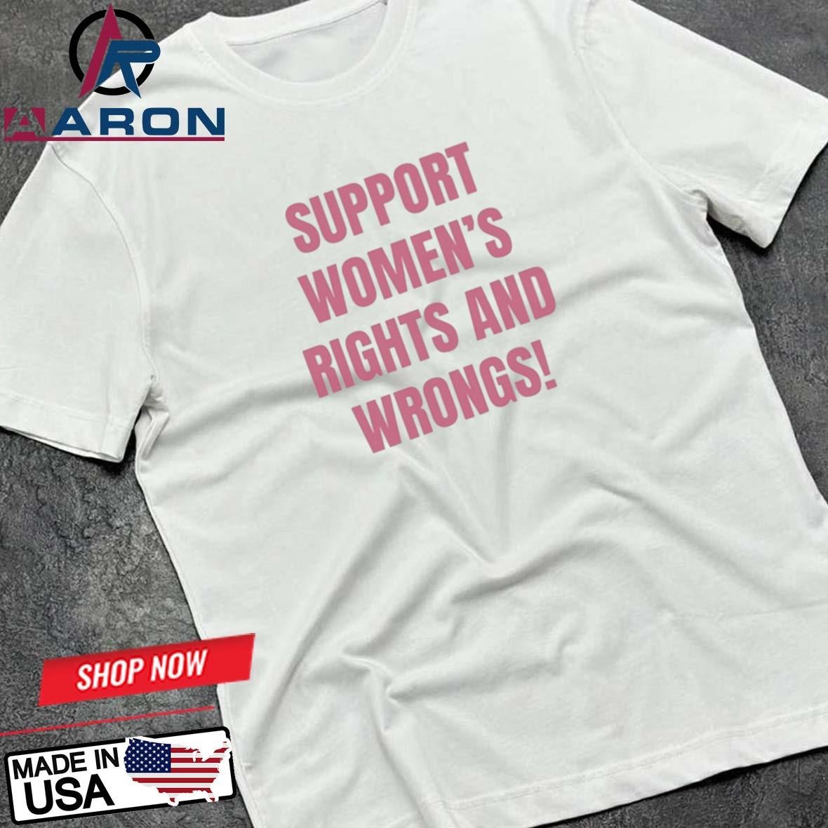 Cancelled Podcast Support Women's Rights And Wrongs T-Shirts