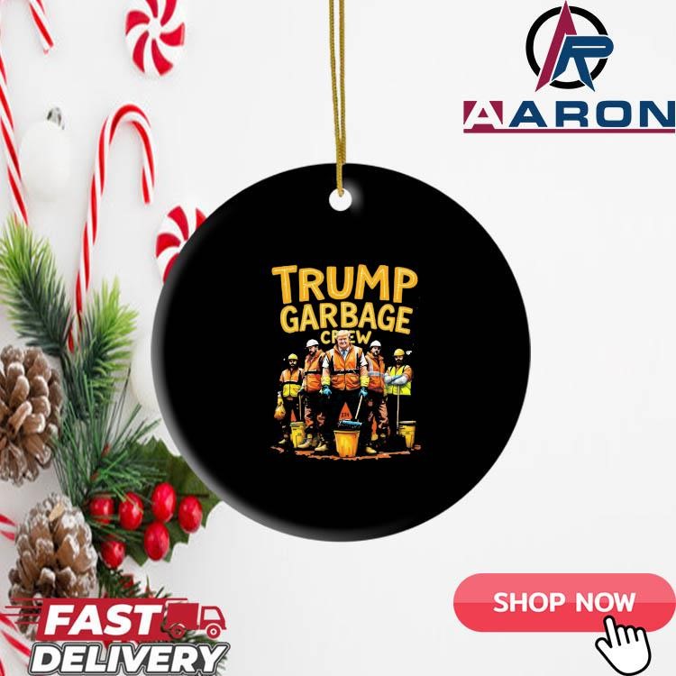 Comfort Colors Trump Garbage Crew Ornament