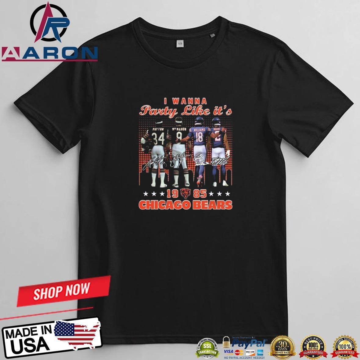 I Wanna Party Like It 1985 Chicago Bears Signatures T-Shirts