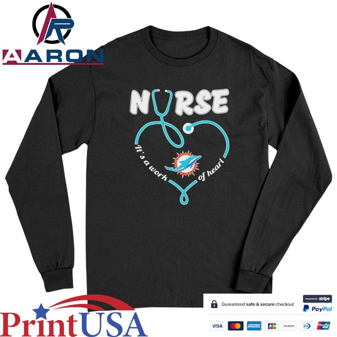 Miami Dolphins Stethoscope Nurse It's A Work Of Heart T-Shirts Long Sleeve