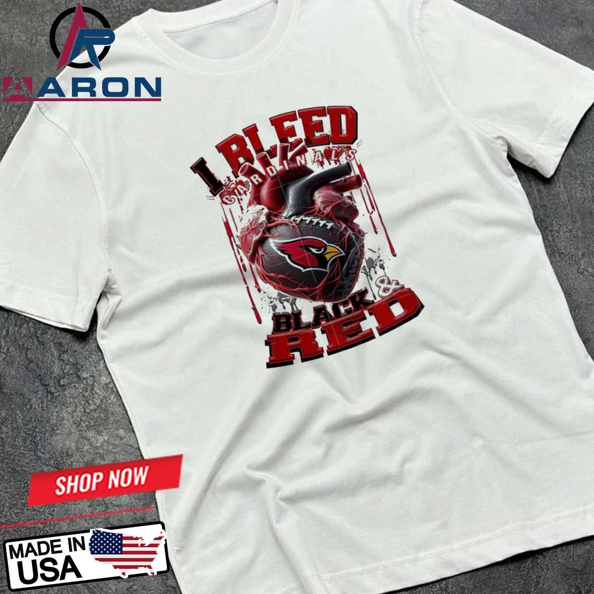 NFL Arizona Cardinals I Bleed Black Red Football Sporty T-Shirts