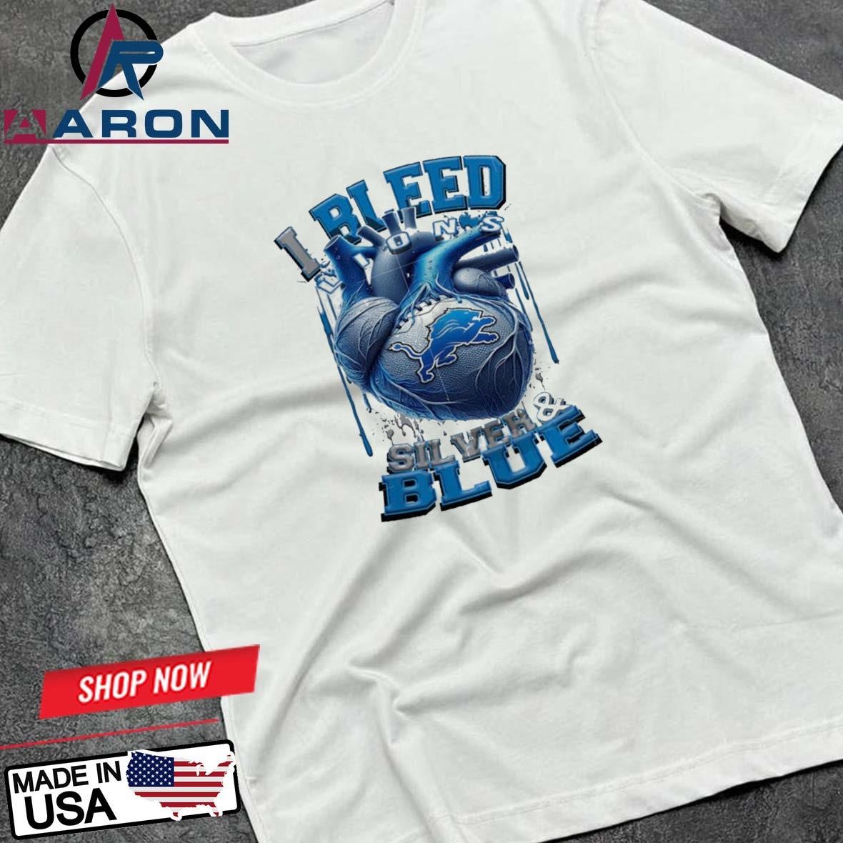 NFL Detroit Lions I Bleed Silver Blue Football Sporty T-Shirts